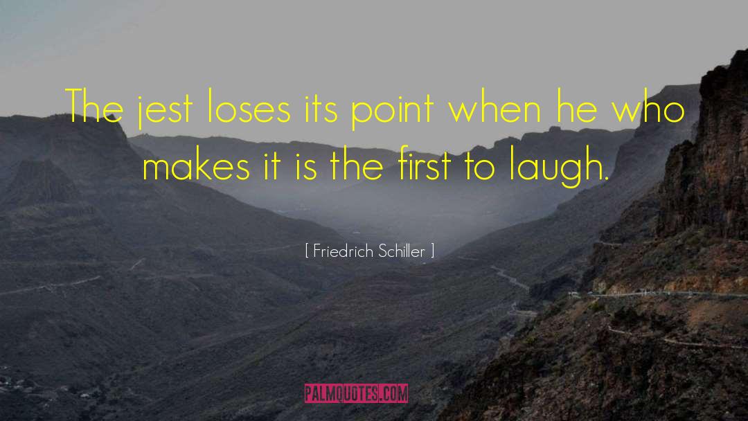 First Mate quotes by Friedrich Schiller