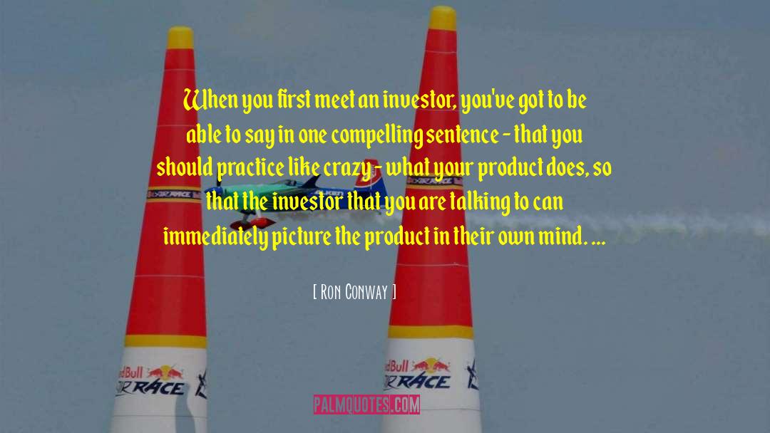 First Meet quotes by Ron Conway
