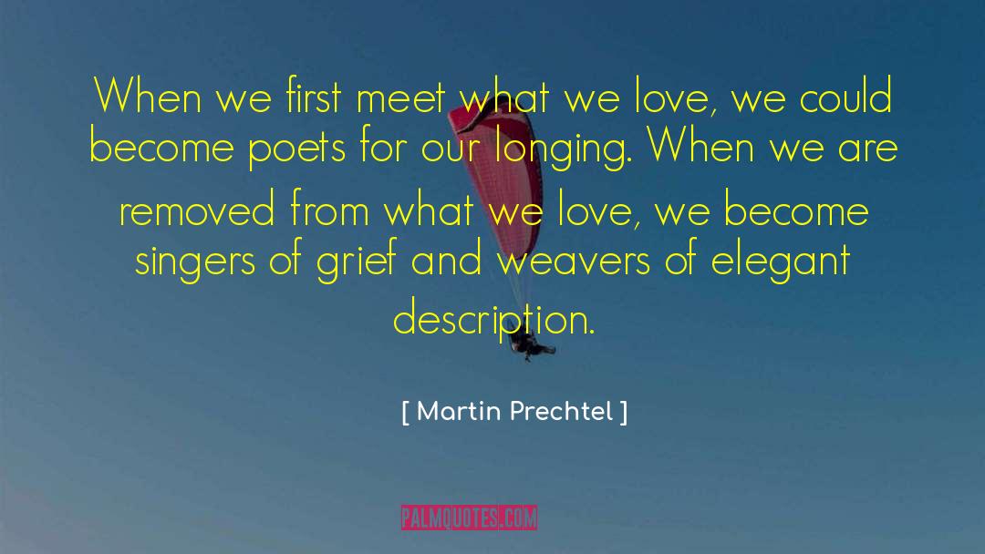 First Meet quotes by Martin Prechtel