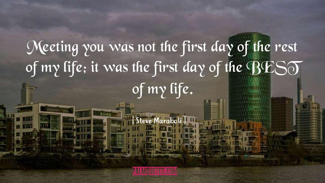 First Meeting Love quotes by Steve Maraboli