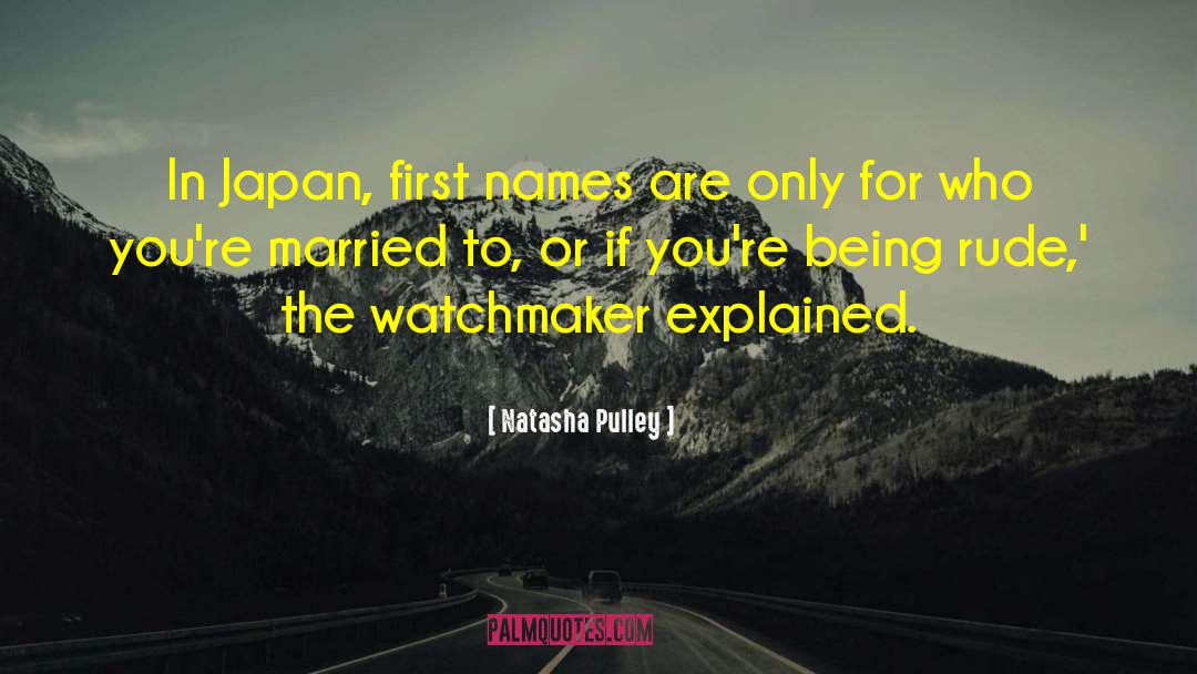 First Names quotes by Natasha Pulley