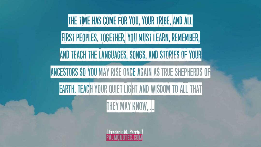 First Nations quotes by Frederic M. Perrin