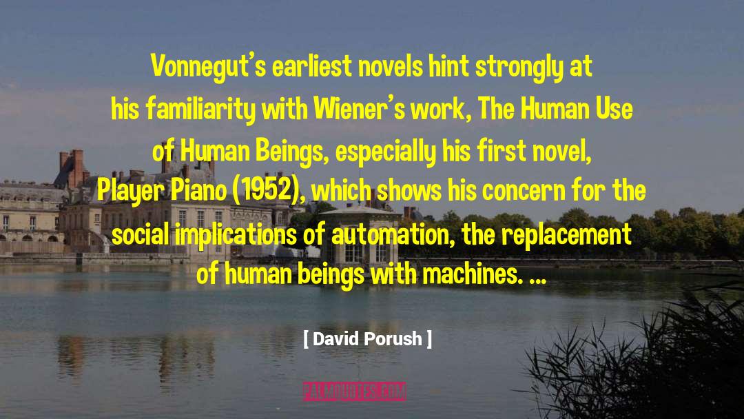 First Novel quotes by David Porush
