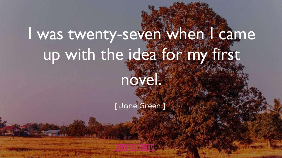 First Novel quotes by Jane Green