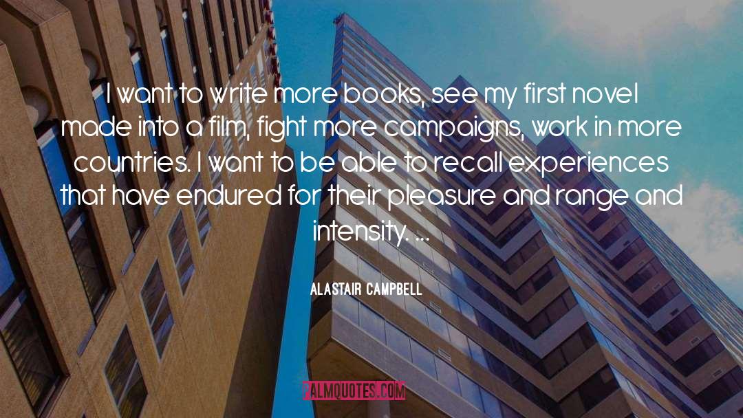 First Novel quotes by Alastair Campbell