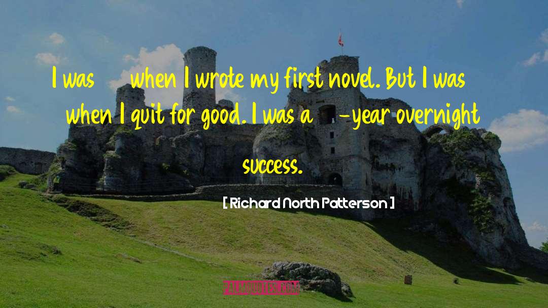 First Novel quotes by Richard North Patterson