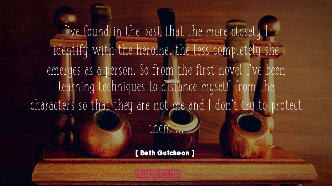 First Novel quotes by Beth Gutcheon