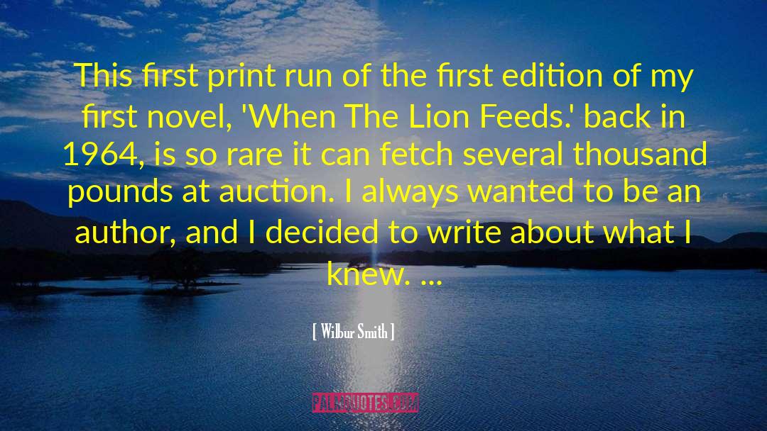 First Novel quotes by Wilbur Smith