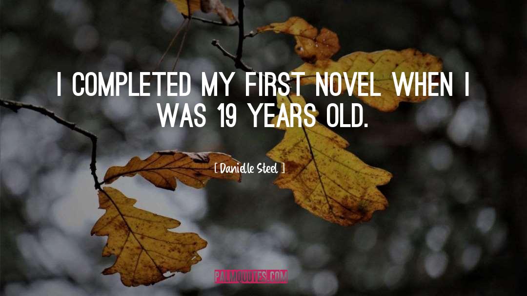 First Novel quotes by Danielle Steel