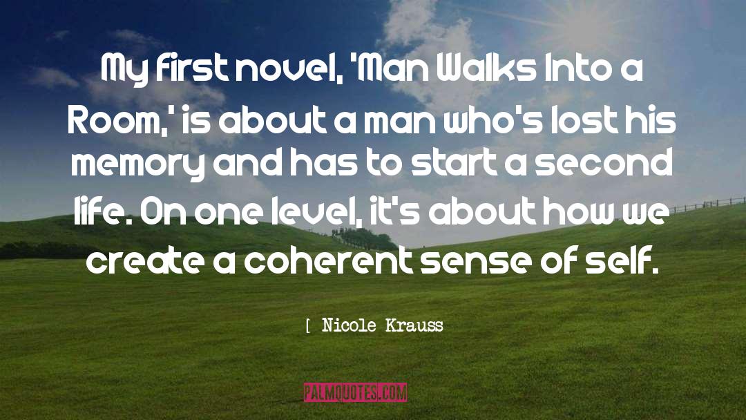 First Novel quotes by Nicole Krauss