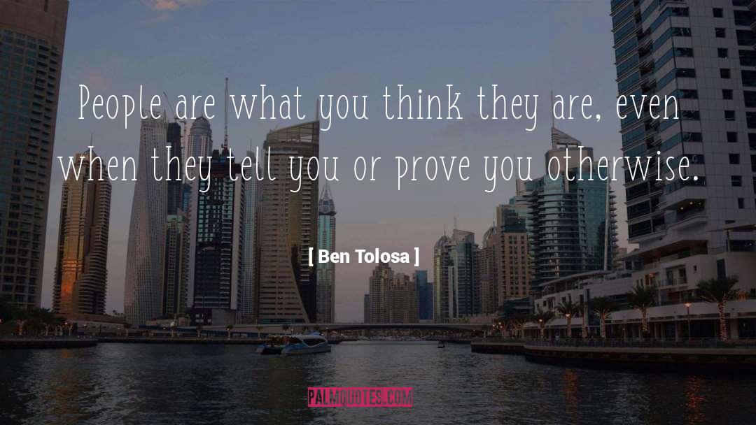 First People quotes by Ben Tolosa