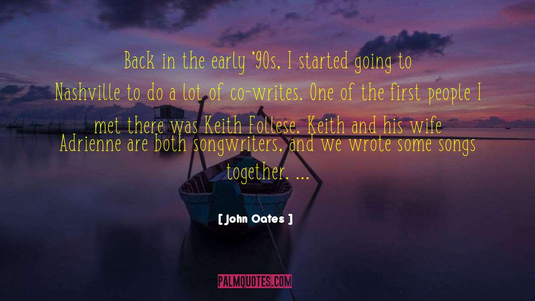 First People quotes by John Oates