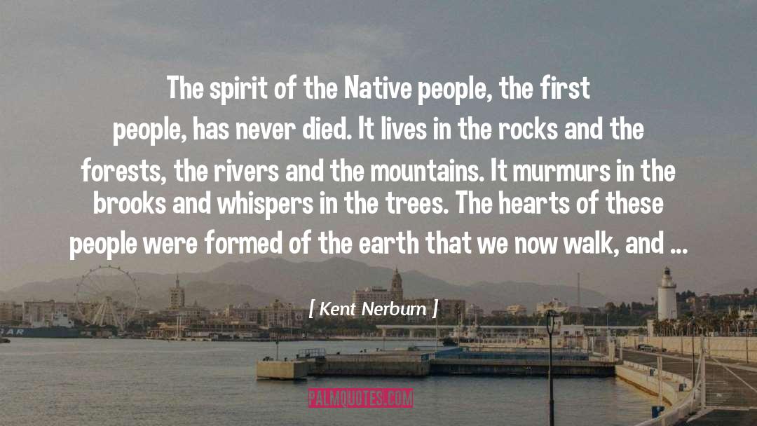 First People quotes by Kent Nerburn