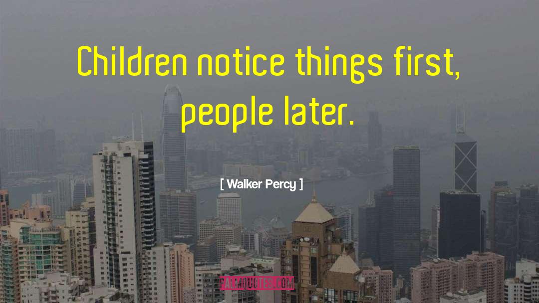 First People quotes by Walker Percy