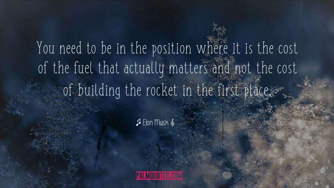 First Position quotes by Elon Musk