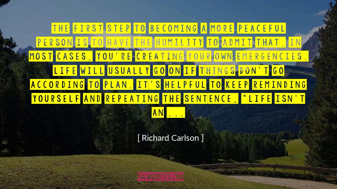 First Sentence First Lines quotes by Richard Carlson