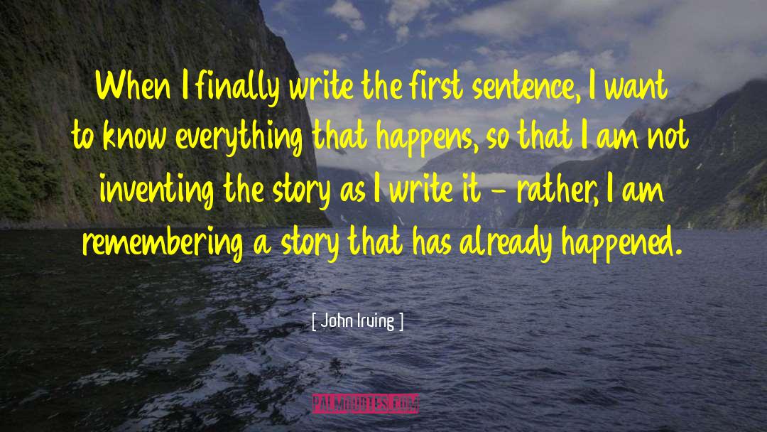 First Sentence First Lines quotes by John Irving