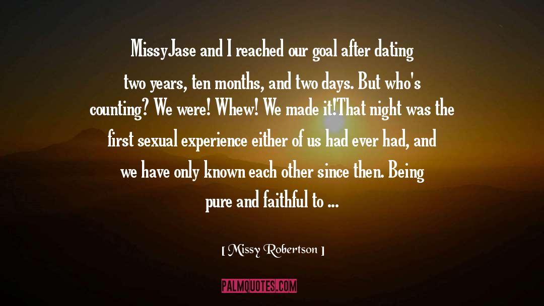 First Sexual Experience quotes by Missy Robertson