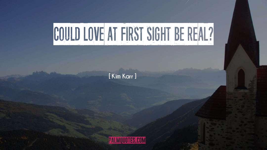 First Sight quotes by Kim Karr
