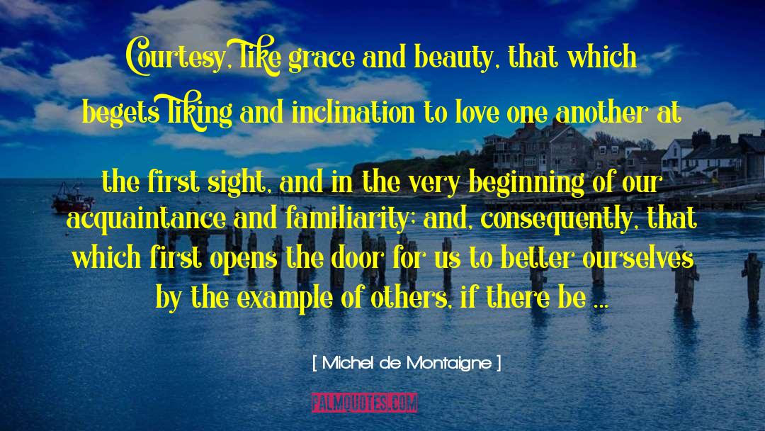 First Sight quotes by Michel De Montaigne