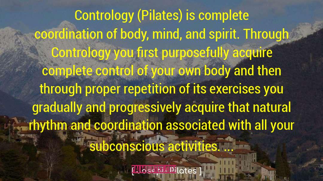 First Source quotes by Joseph Pilates