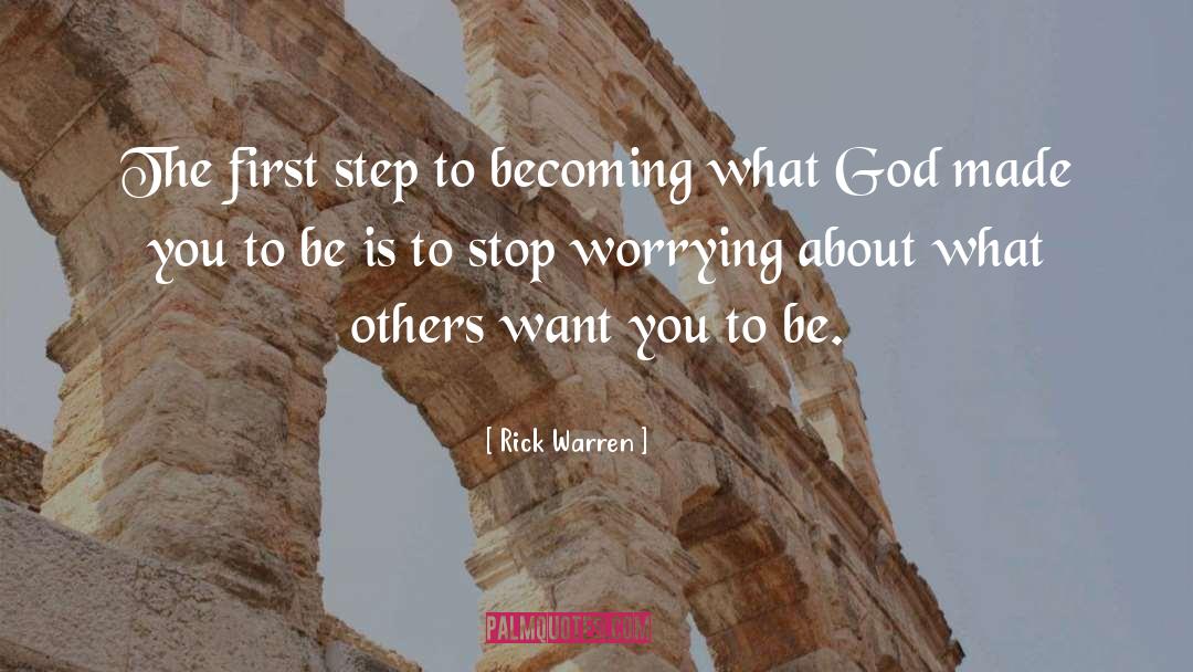 First Step quotes by Rick Warren