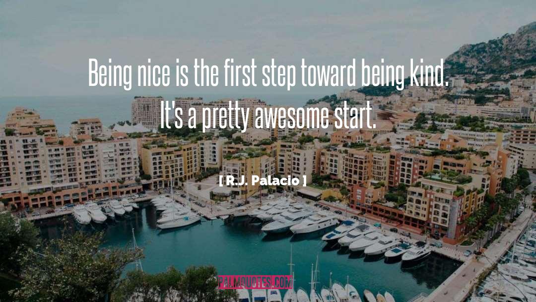 First Step quotes by R.J. Palacio