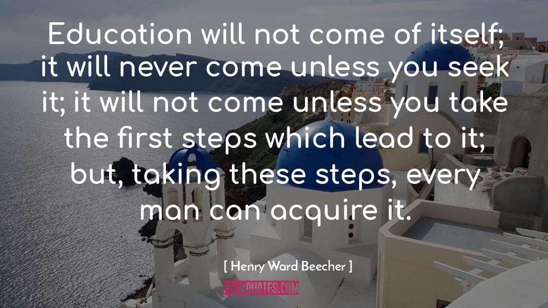 First Steps quotes by Henry Ward Beecher