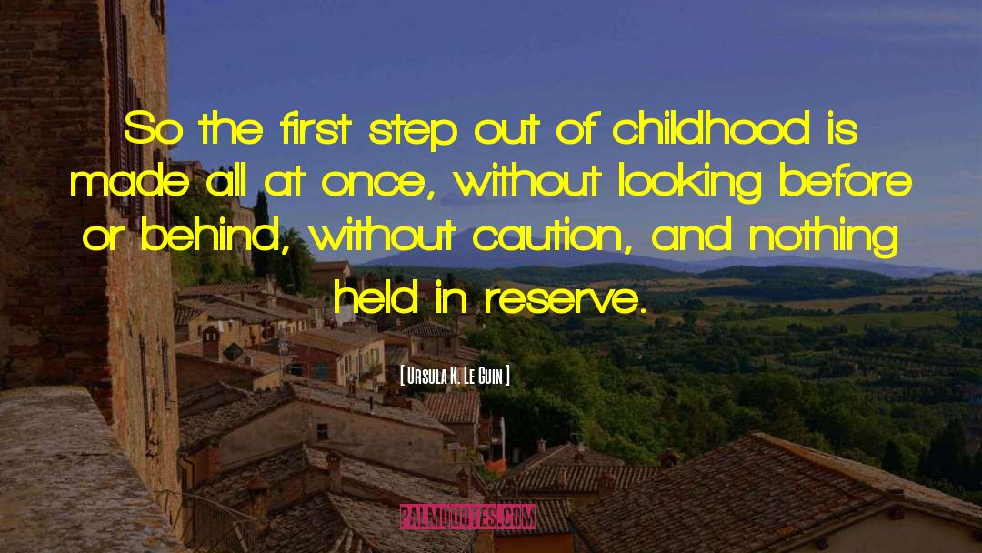 First Steps quotes by Ursula K. Le Guin
