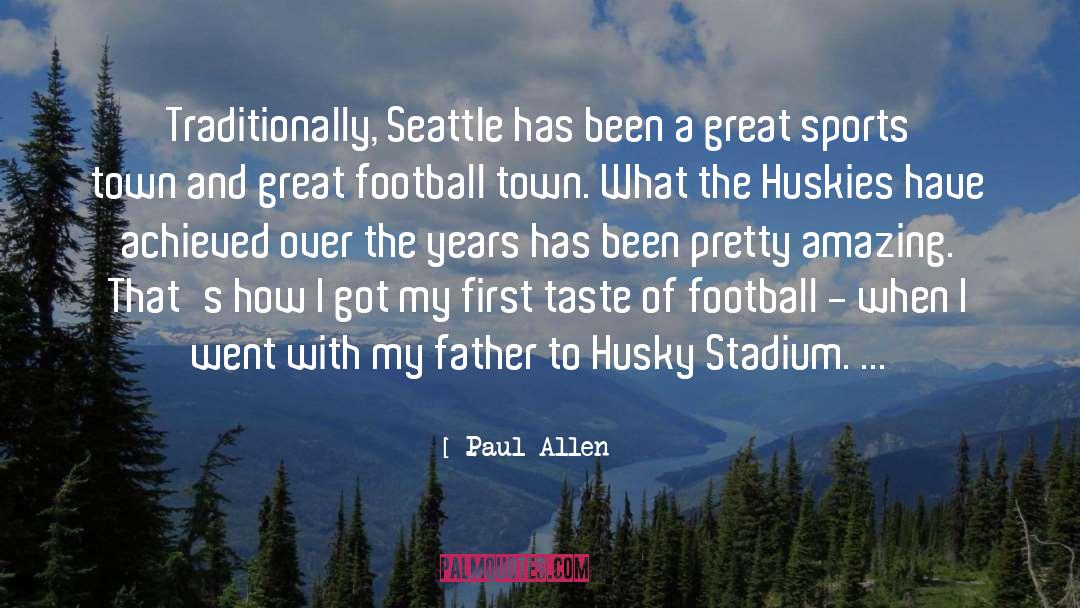 First Taste Of Fame quotes by Paul Allen