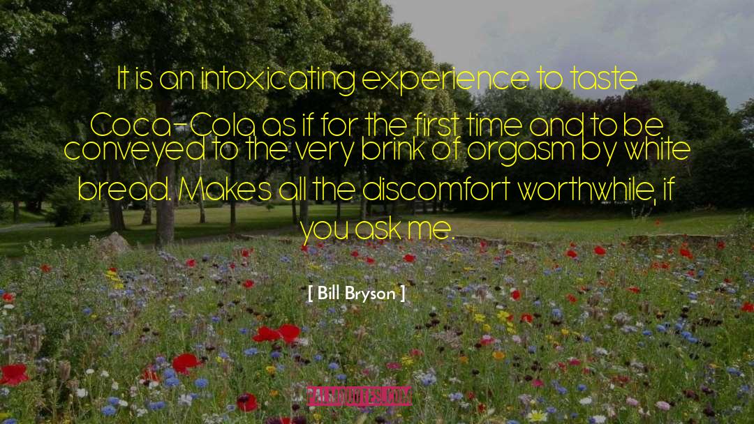 First Taste Of Fame quotes by Bill Bryson