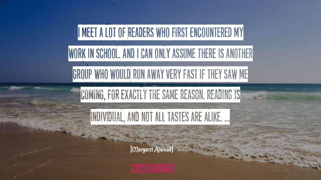 First Taste Of Fame quotes by Margaret Atwood
