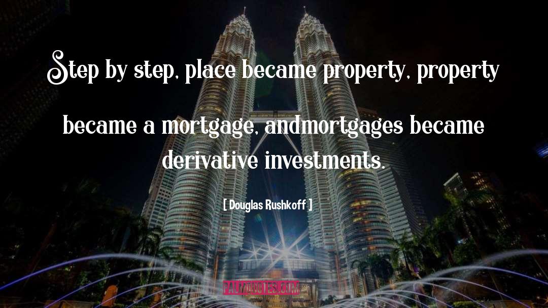 First Time Buyer Mortgage quotes by Douglas Rushkoff