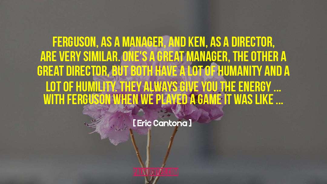 First Time Manager quotes by Eric Cantona