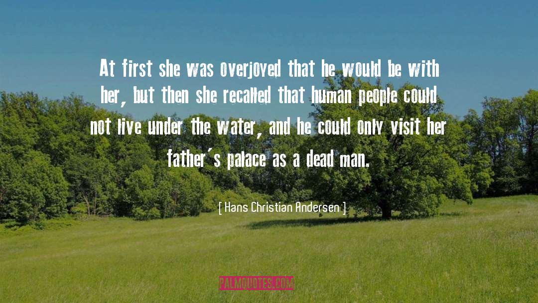 First Times quotes by Hans Christian Andersen