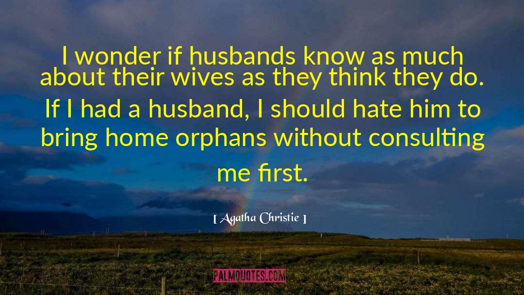 First Wives Club Quote quotes by Agatha Christie