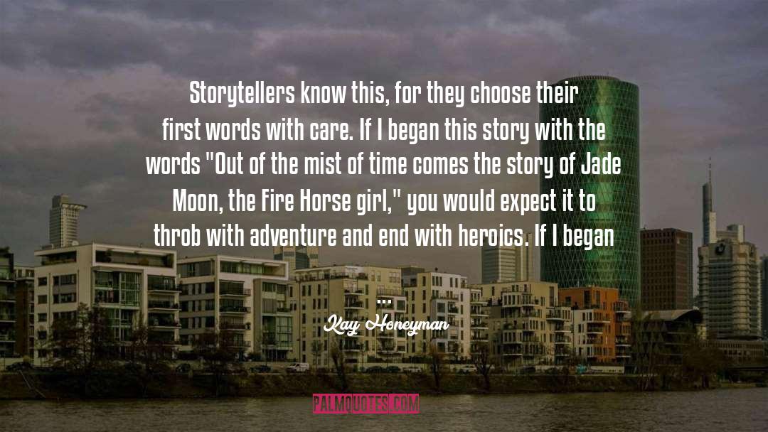 First Words Of Warriors Series quotes by Kay Honeyman