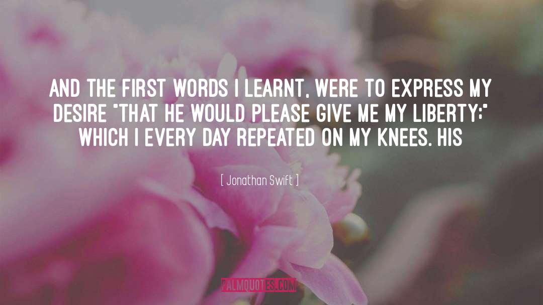 First Words quotes by Jonathan Swift