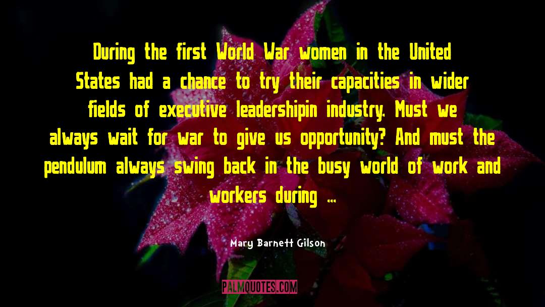 First World quotes by Mary Barnett Gilson