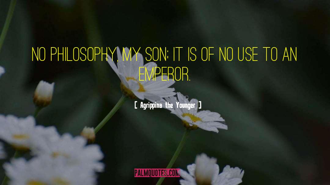 Firstborn Son quotes by Agrippina The Younger