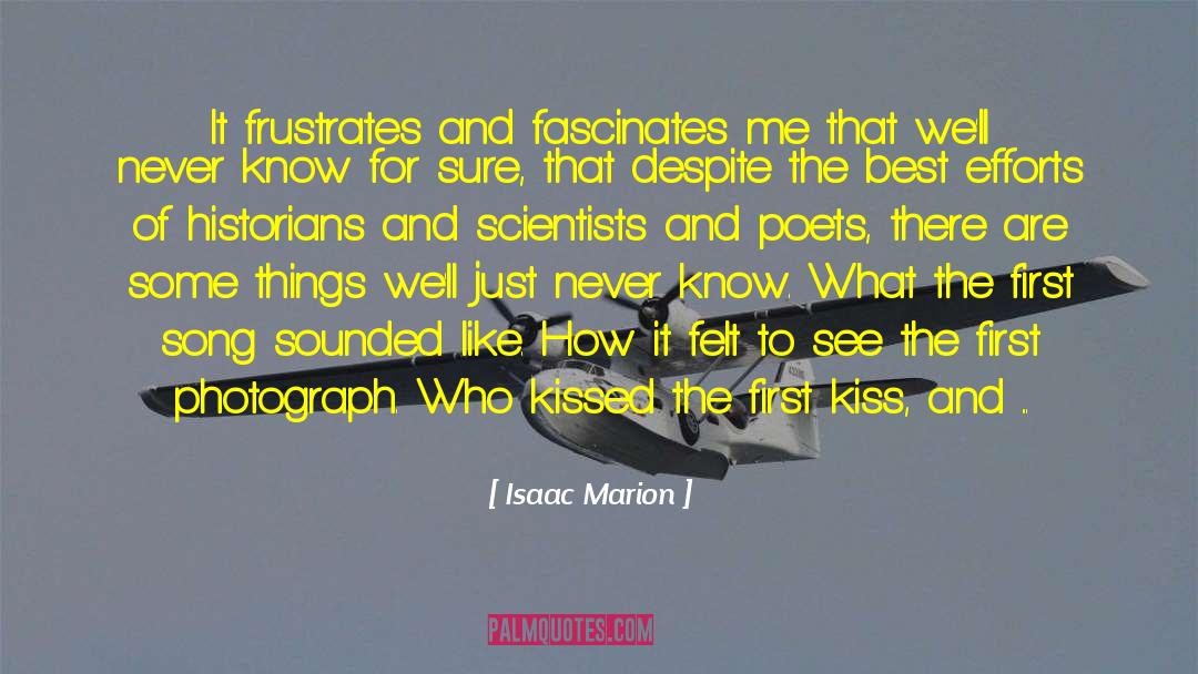 Firsts And Lasts quotes by Isaac Marion