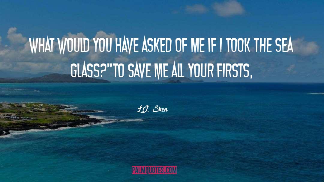 Firsts quotes by L.J. Shen