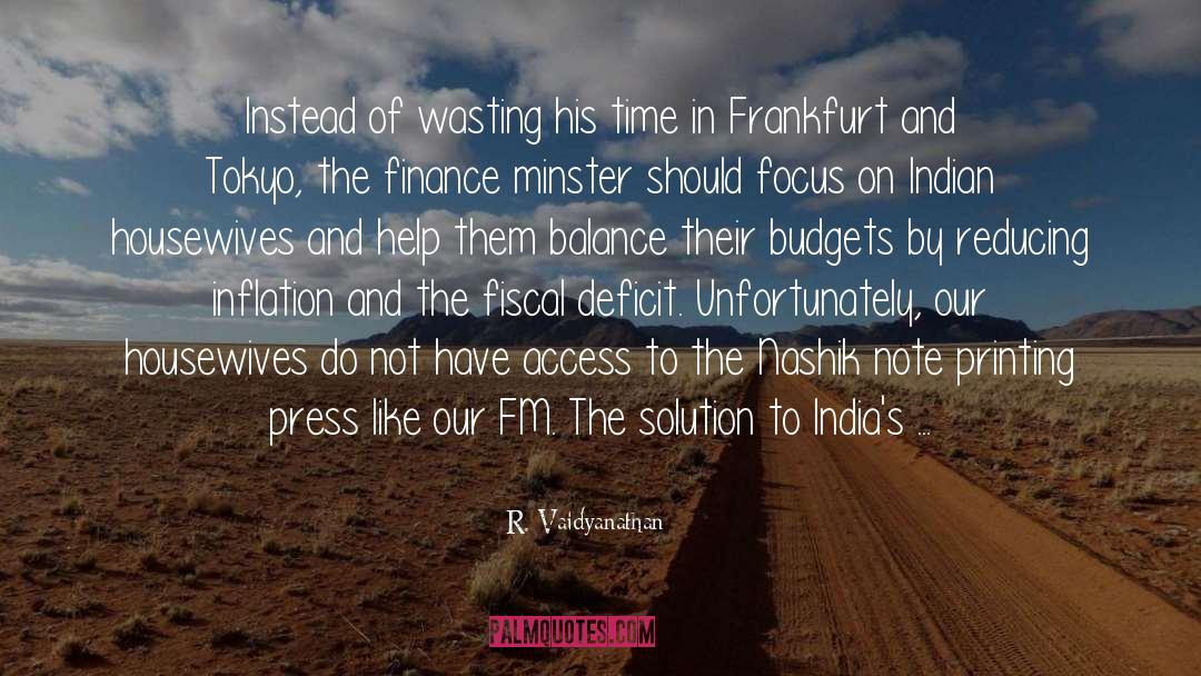 Fiscal Conservatism quotes by R. Vaidyanathan