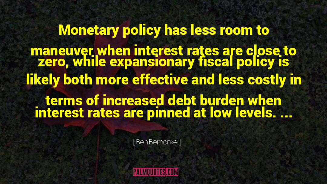 Fiscal Policy quotes by Ben Bernanke