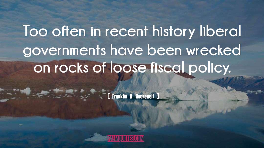Fiscal Policy quotes by Franklin D. Roosevelt
