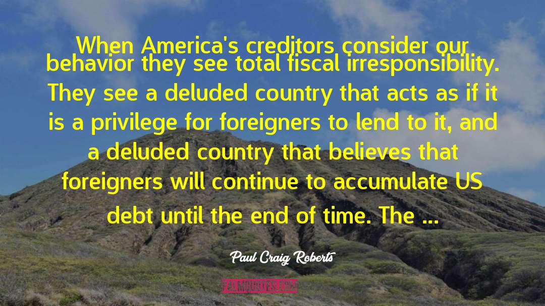 Fiscal quotes by Paul Craig Roberts