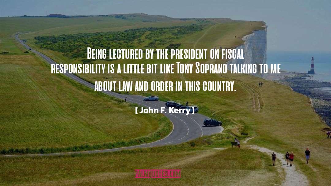 Fiscal quotes by John F. Kerry