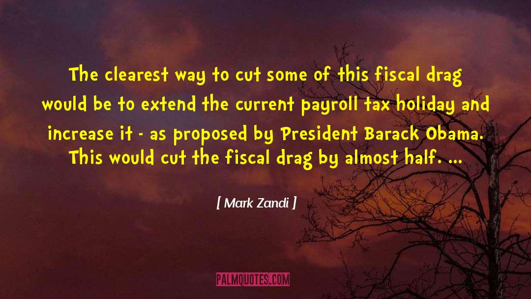 Fiscal quotes by Mark Zandi