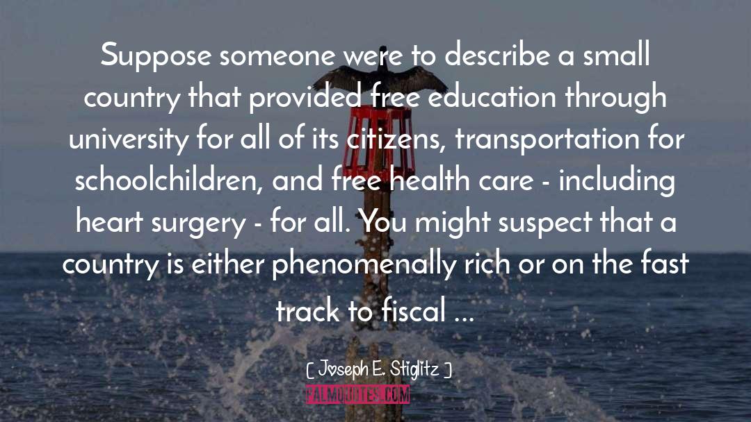 Fiscal quotes by Joseph E. Stiglitz