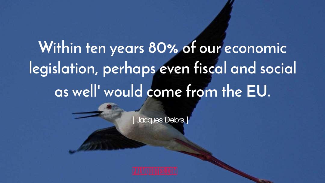 Fiscal quotes by Jacques Delors